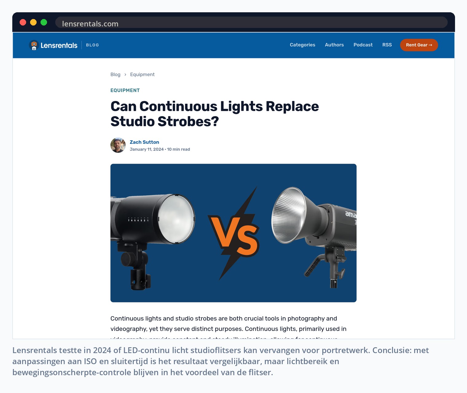 Lensrentals testte in 2024 of LED-continu licht studioflitsers kan vervangen voor portretwerk. Conclusie: met aanpassingen aan ISO en sluitertijd is het resultaat vergelijkbaar, maar lichtbereik en bewegingsonscherpte-controle blijven in het voordeel van de flitser.